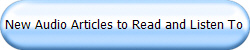 New Audio Articles to Read and Listen To